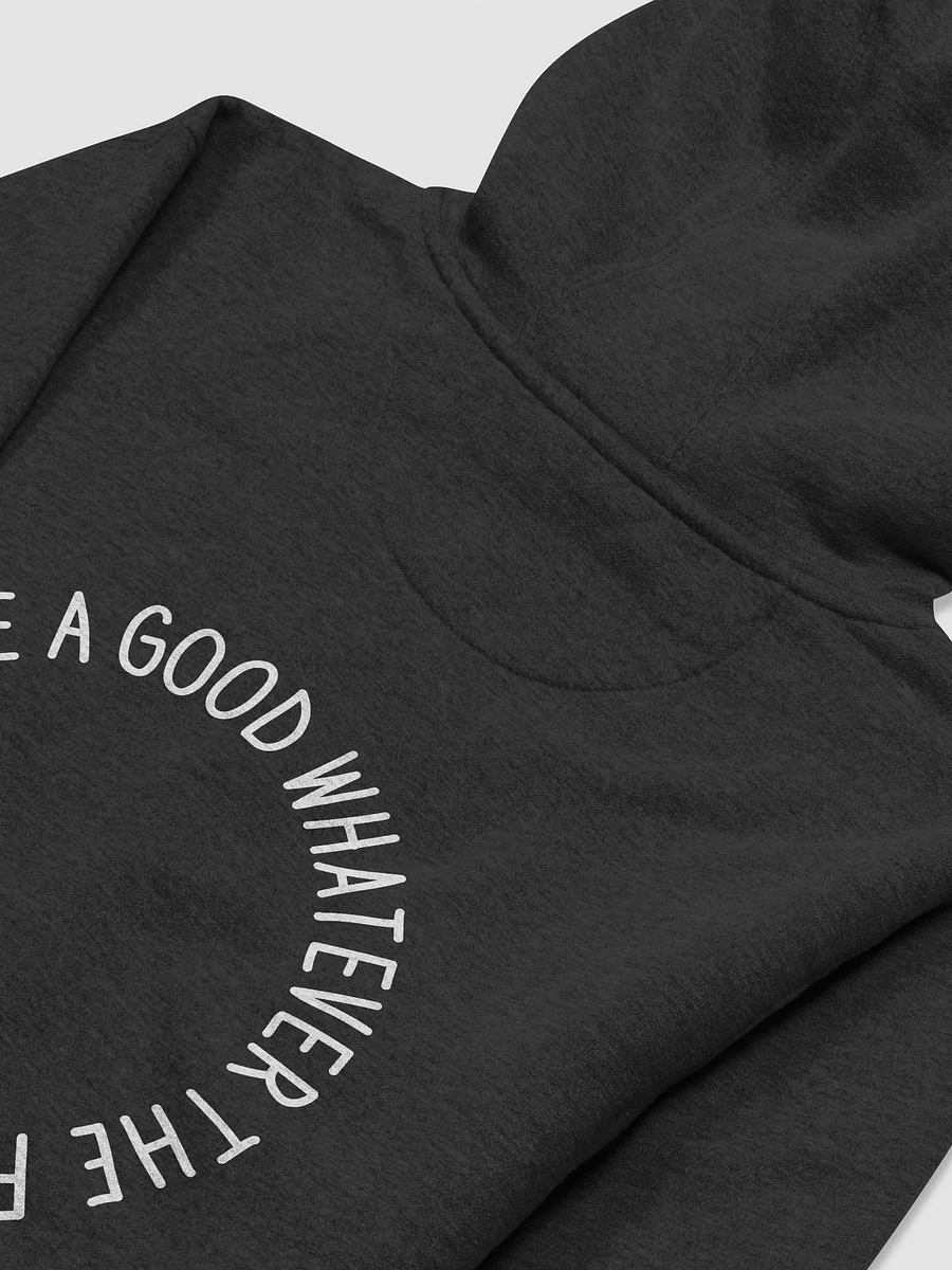 have a good day hoodie (white lettering + uncensored) product image (28)