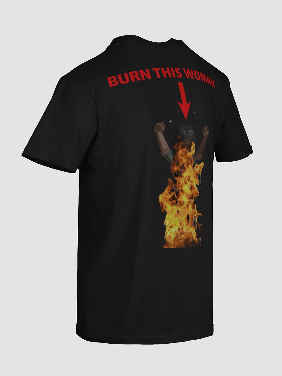 "BURN THIS WOMAN" t-shirt product image (10)