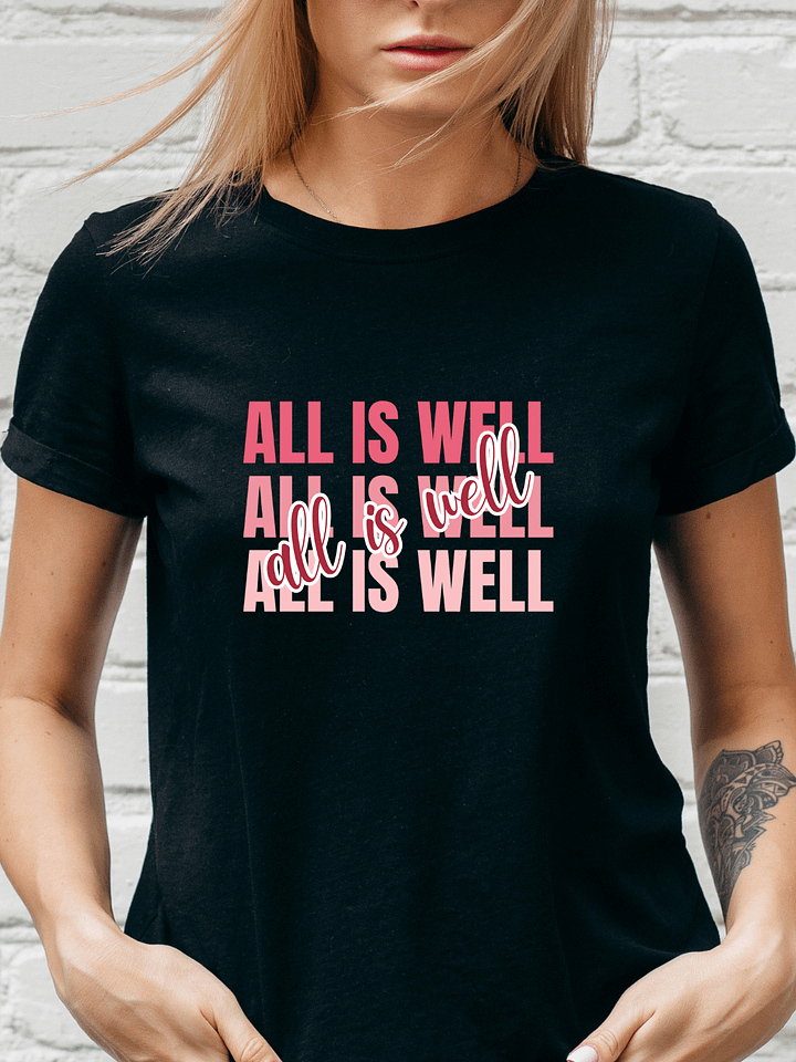 All is Well T-Shirt product image (1)
