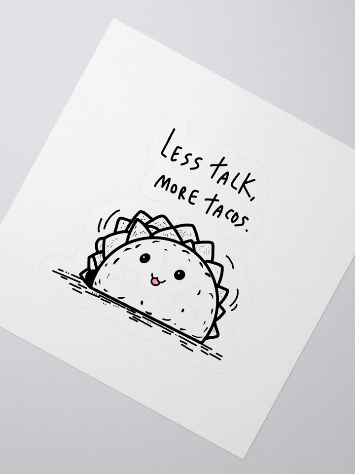 Less Talk More Tacos Kiss Cut Stickers product image (5)