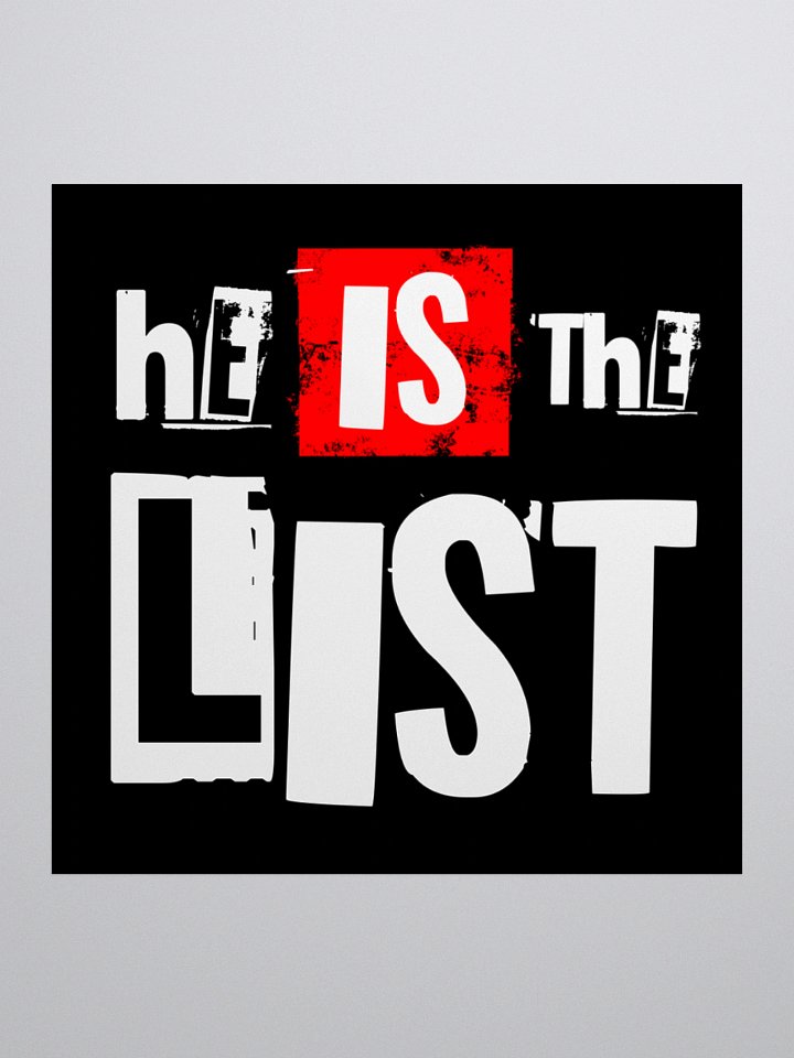 HE IS THE LIST Kiss Cut Stickers product image (2)