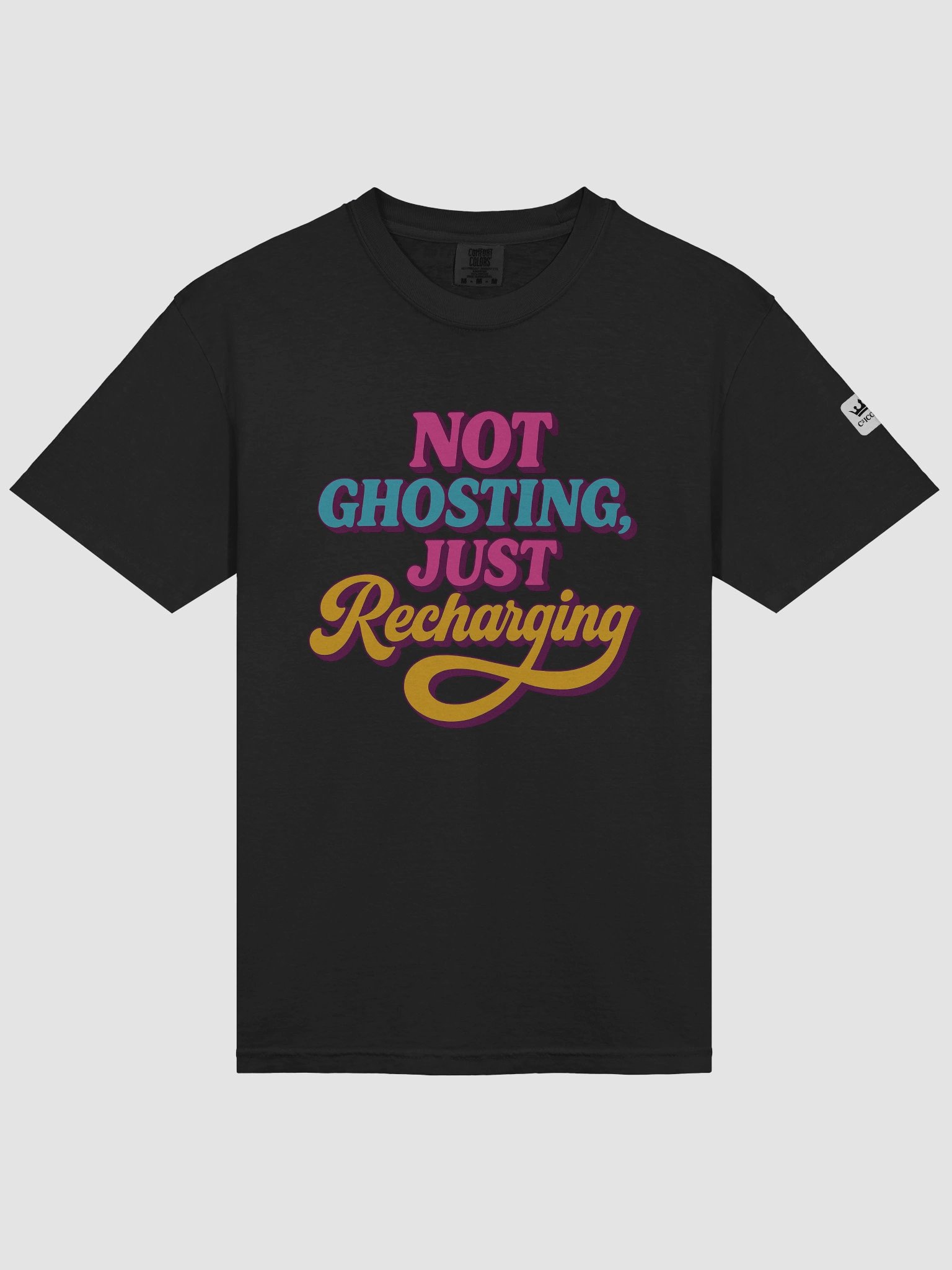 Not Ghosting, Just Recharging Graphic T-Shirt product image (3)