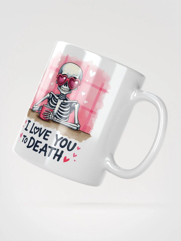 Love You to Death Mug product image (2)