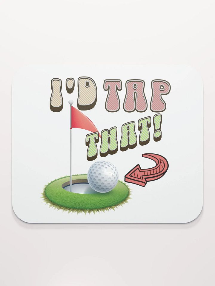 Id Tap That Golf Enthusiast Mouse Pad product image (2)