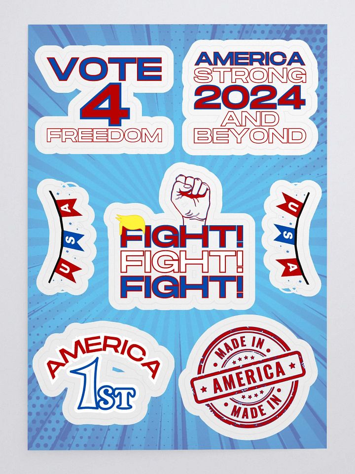 Trump USA Patriot Fight! Fight! Fight! America 1st Vote 4 Freedom Made in America America Strong 2024 and Beyond Sticker Set product image (1)
