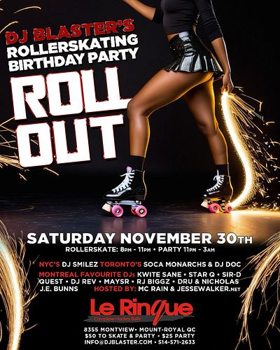 Dj Blaster Rollerskating Birthday Party!!!

Come roll with us at the most epic party in town! Celebrate Dj Blaster’s birthday...
