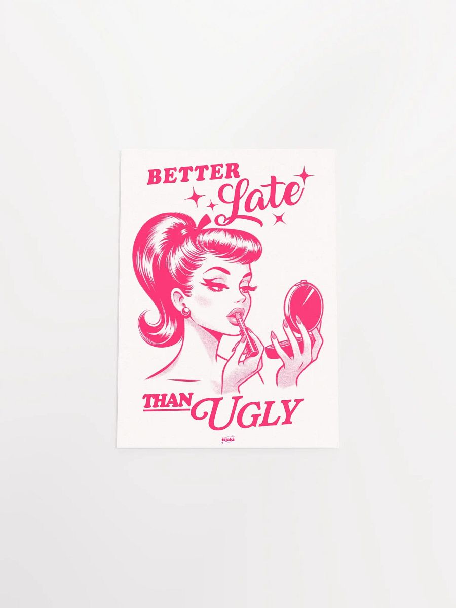 Better Late Than Ugly Print (Pink-White ver.) product image (7)