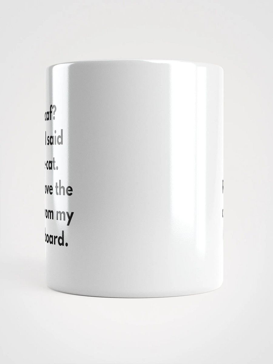 De-Cat My Keyboard Mug product image (3)