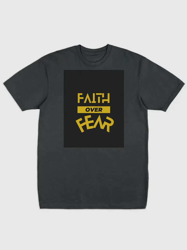 Faith Over Fear Premium Tee product image (1)