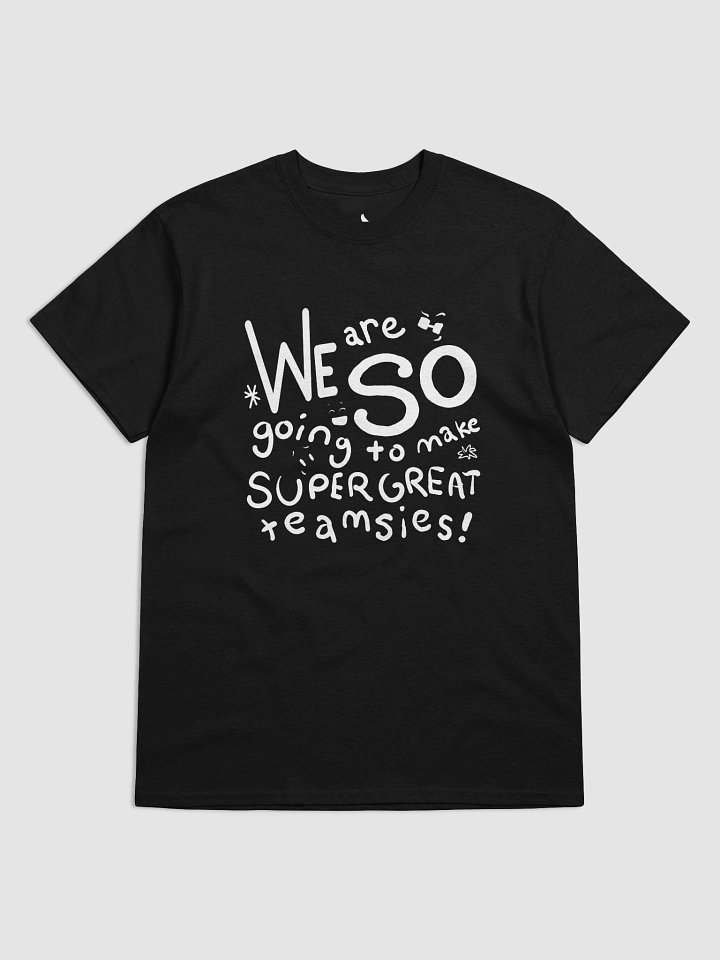 Teamsies Quote Shirt product image (1)