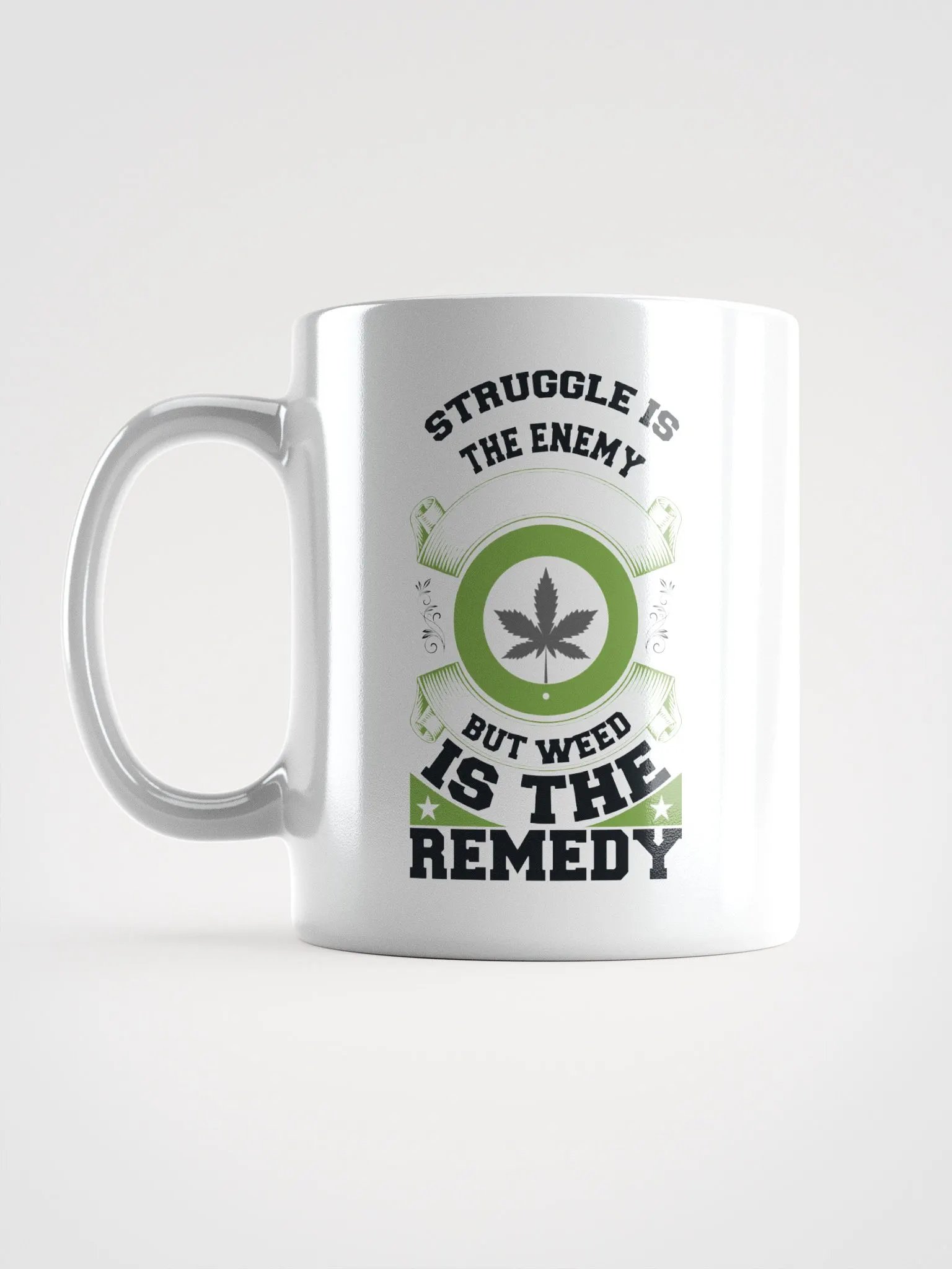 Struggle is the Enemy, but Weed is the Remedy - White Mug product image (2)
