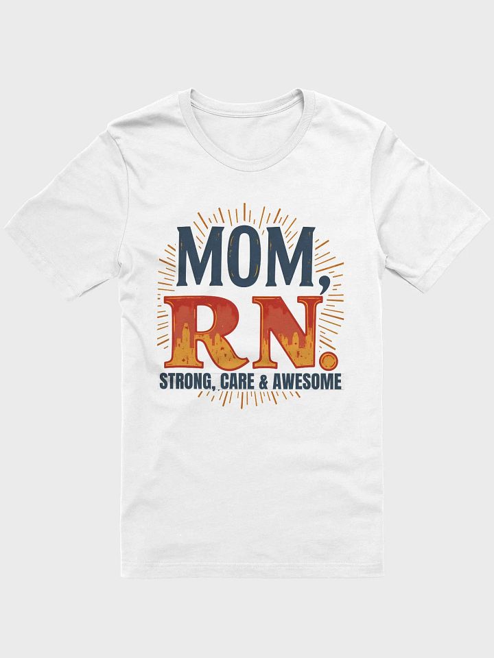Strong Mom RN Radiating Lines T-Shirt product image (2)