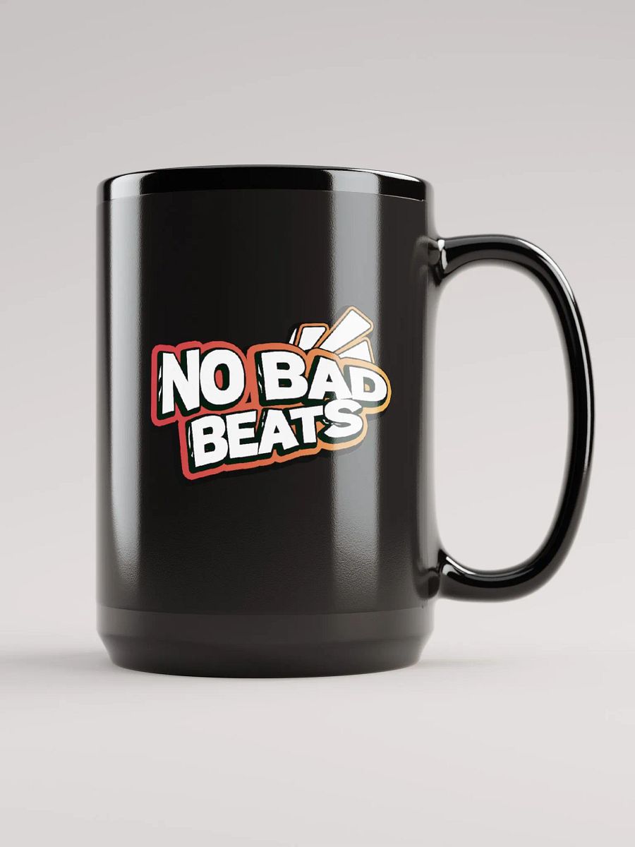 NO BAD BEATS 15OZ MUG product image (1)