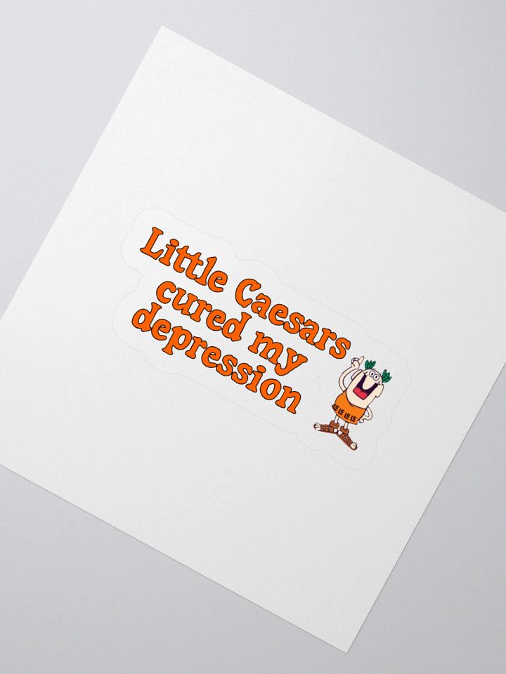 Little Caesars Cured My Depression Sticker product image (5)
