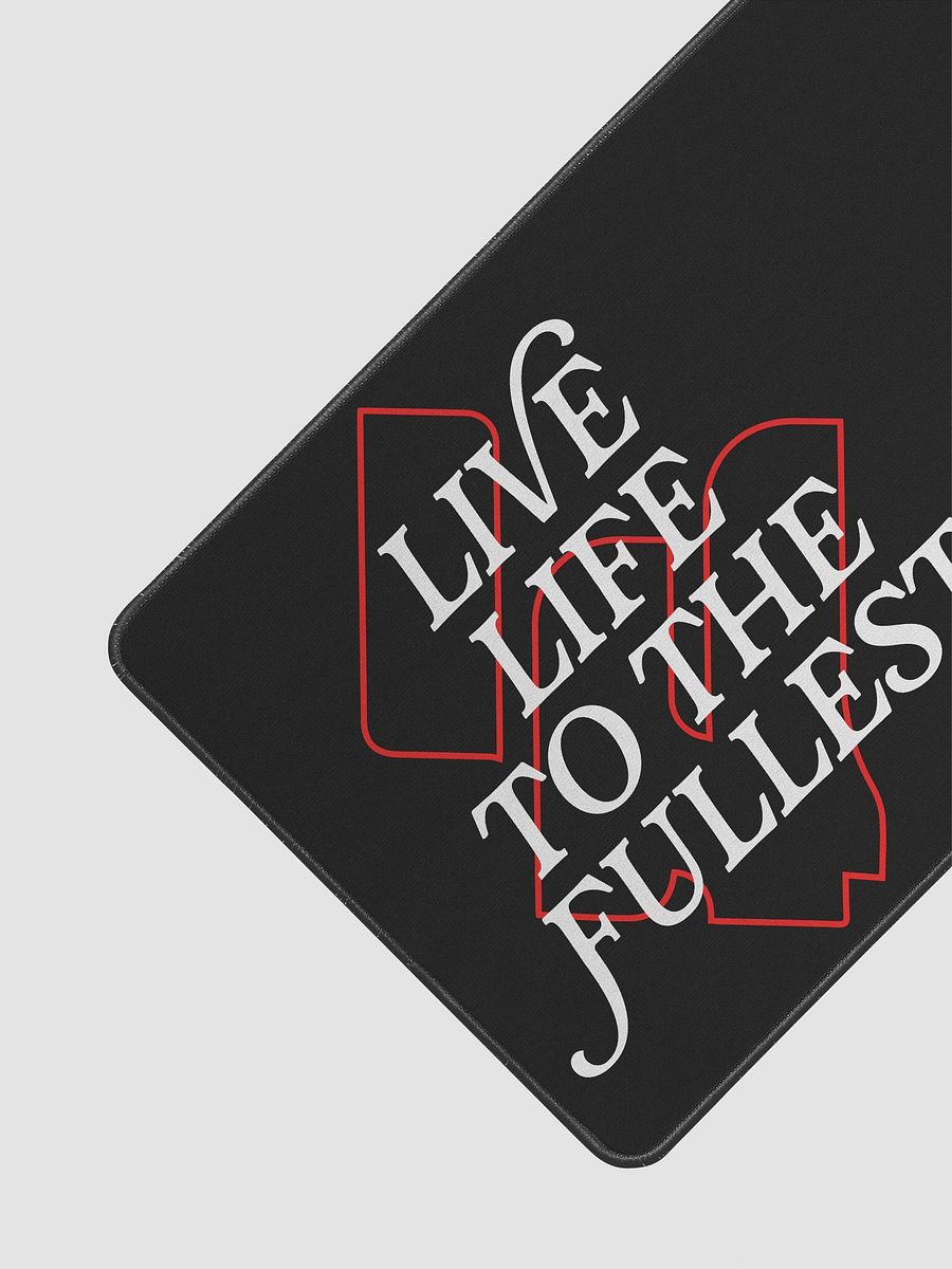 Errah Live Life to the Fullest Mousepad product image (3)
