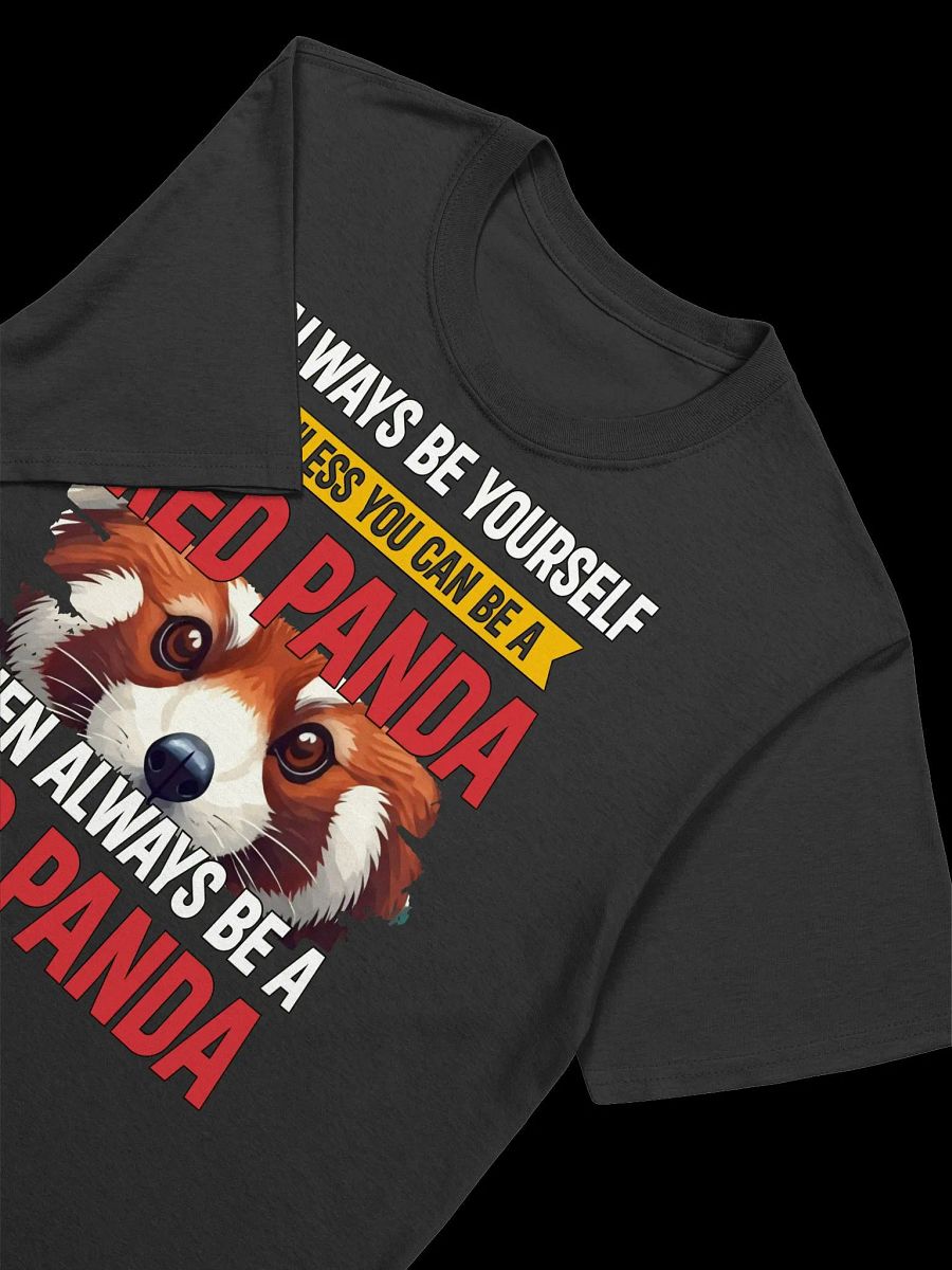 Always Be Yourself (Unless You Can Be a Red Panda)-Cute Animal T-Shirt product image (47)