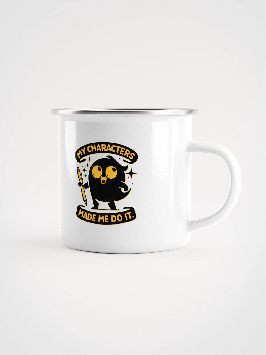 My Characters Made me Do It | Enamel Mug product image (1)