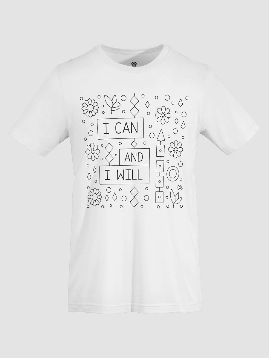 I Can and I Will Unisex T-Shirt product image (103)
