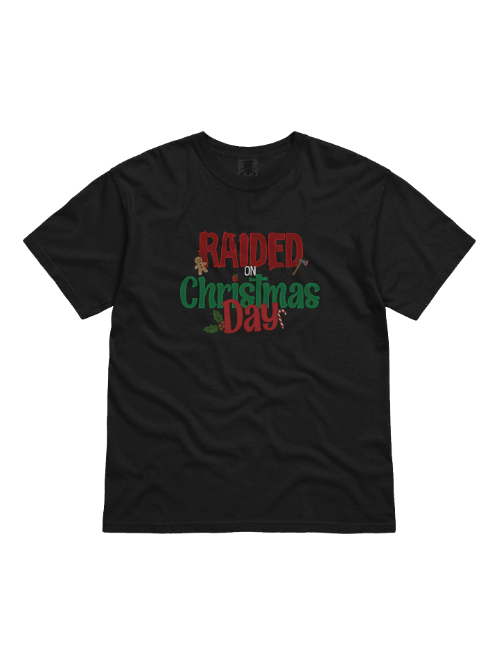 Raided on Christmas Day Tee product image (3)