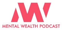 Mental Wealth Podcast