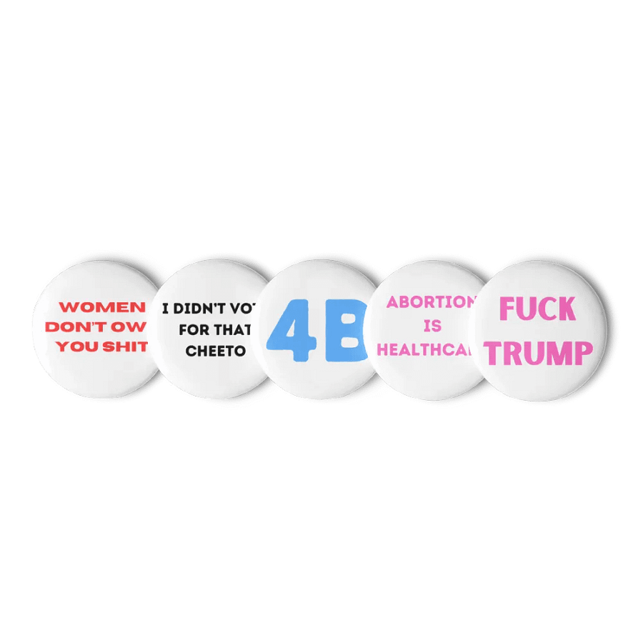 i didn't vote for that cheeto and women's rights buttons product image (5)