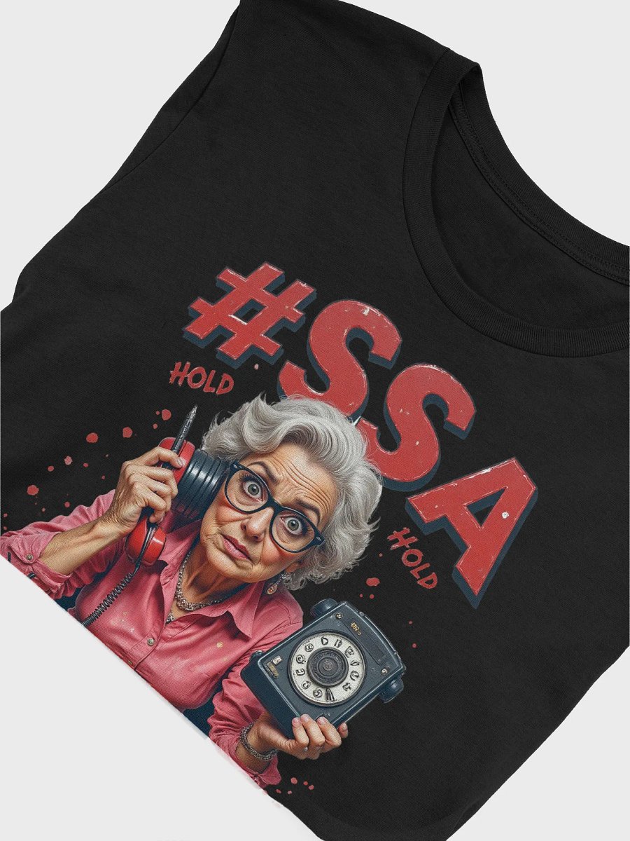 Social Security Hold Time T-Shirt product image (54)