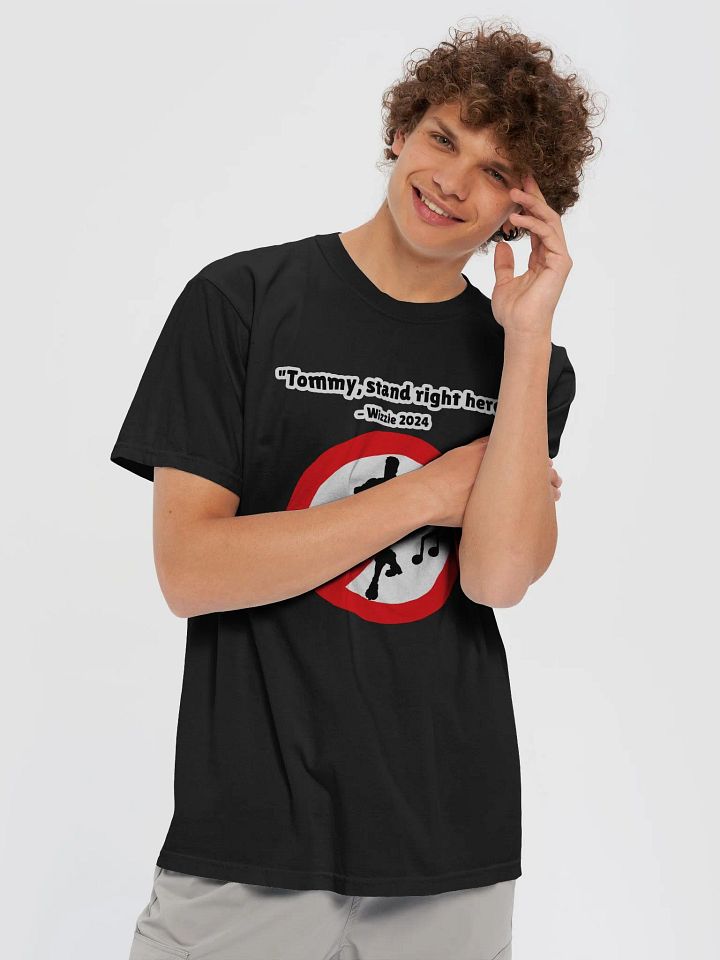Tommy, Stand Right Here T-Shirt product image (2)