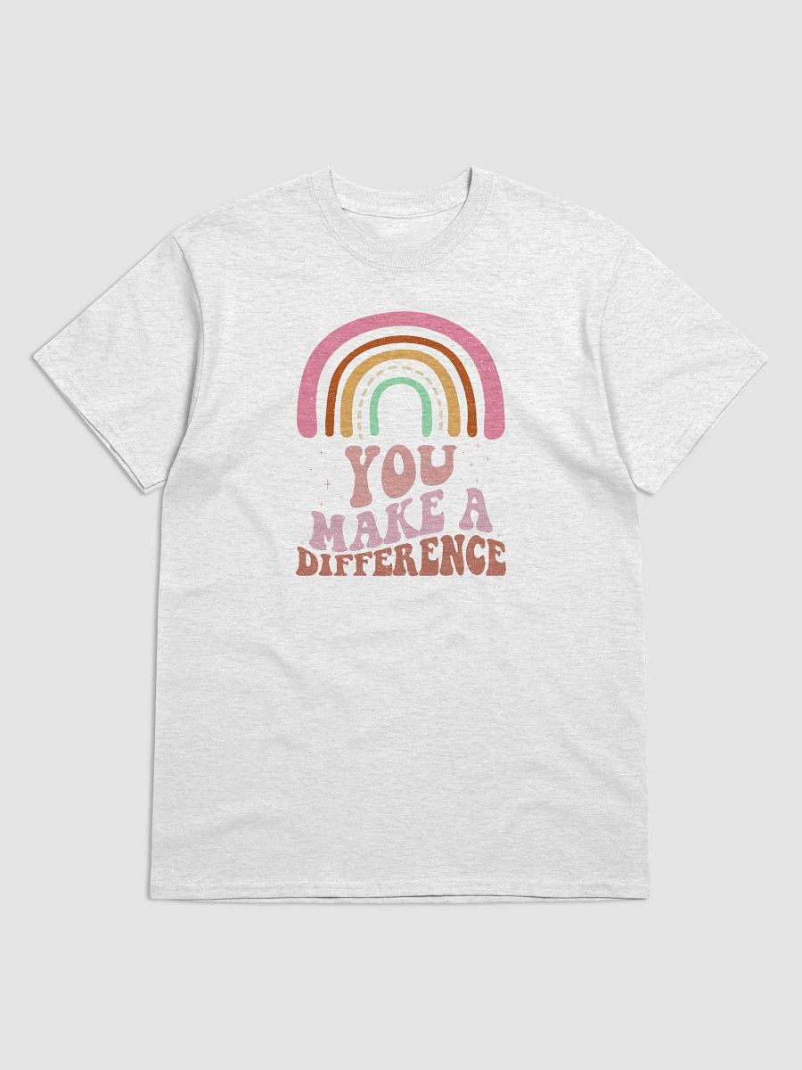 You Make A Difference T-Shirt product image (5)