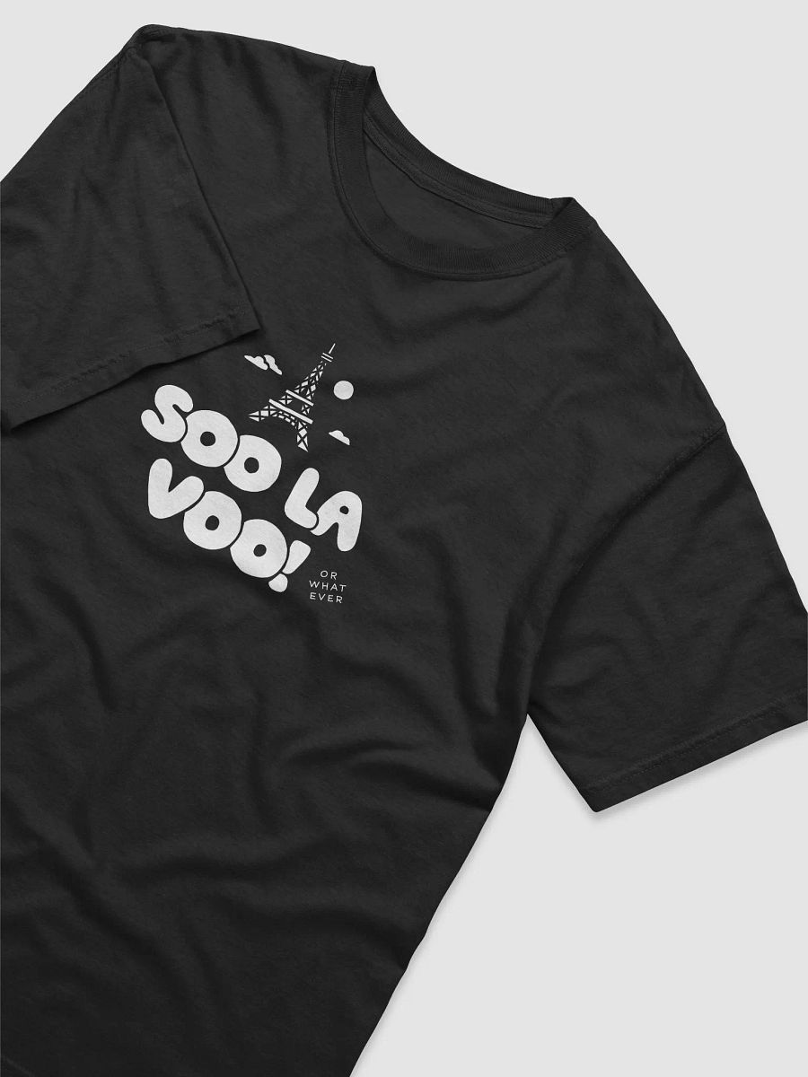Soo La Voo! or whatever Cotton Tee product image (3)