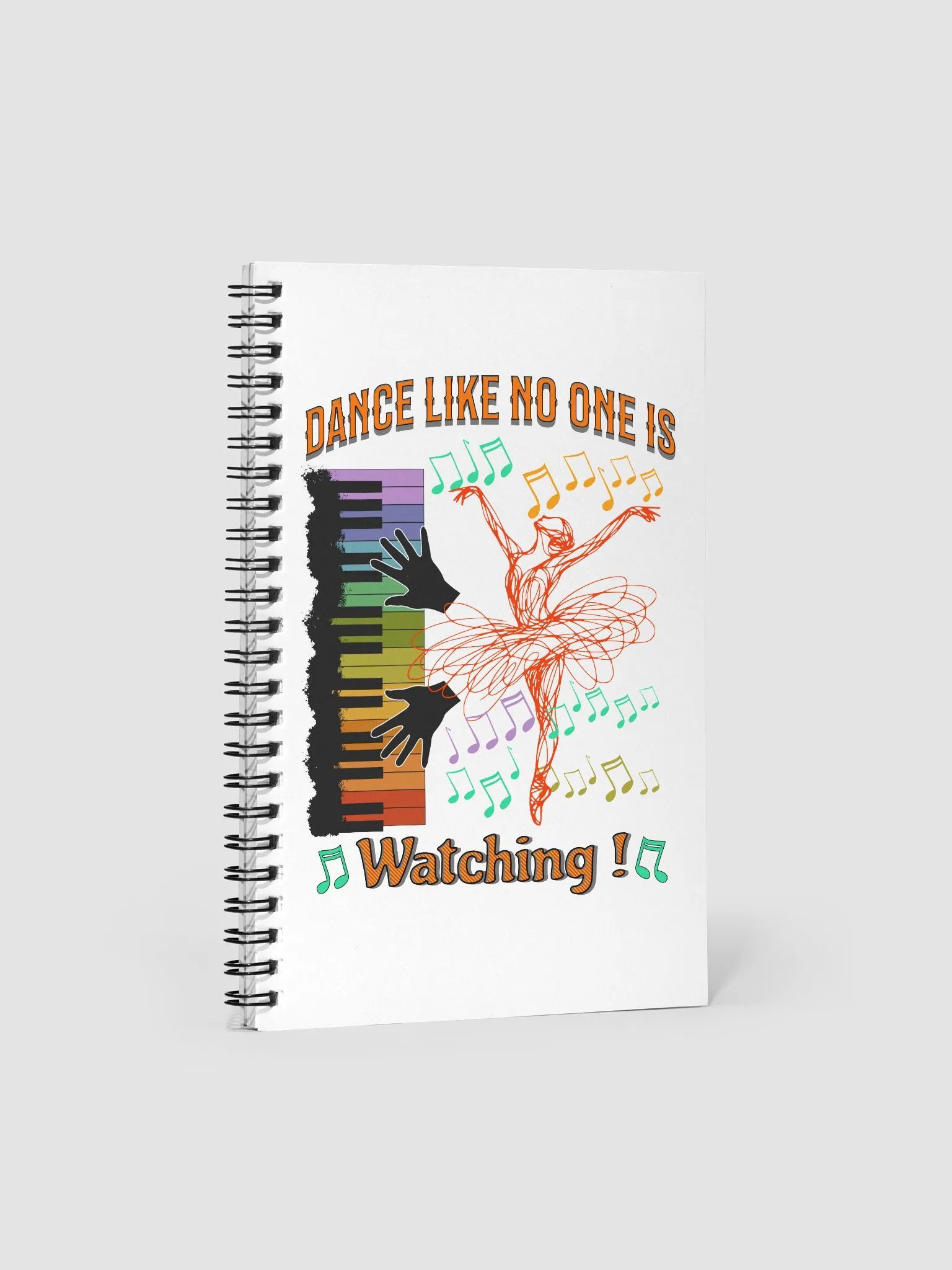 Dance Like No One Is Watching Spiral Notebook product image (1)