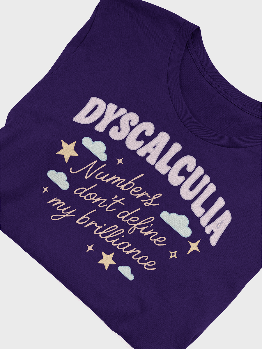 Dyscalculia Numbers Don't Define My BrillianceT-shirt product image (5)