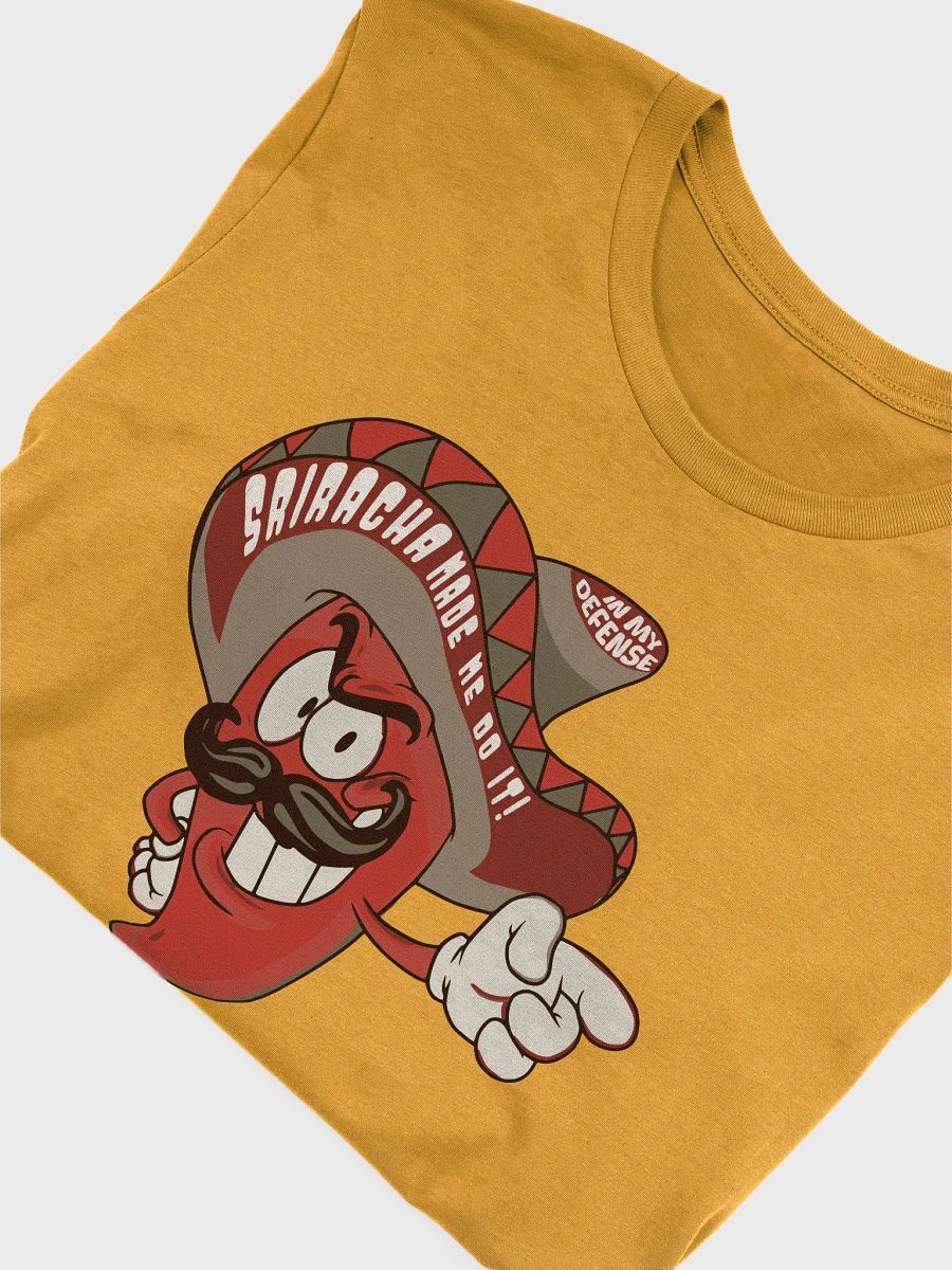 Sriracha Made Me Do It Tee product image (6)
