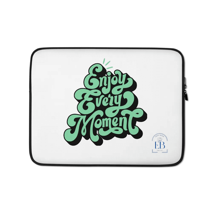 Enjoy Every Moment: Laptop Case product image (1)