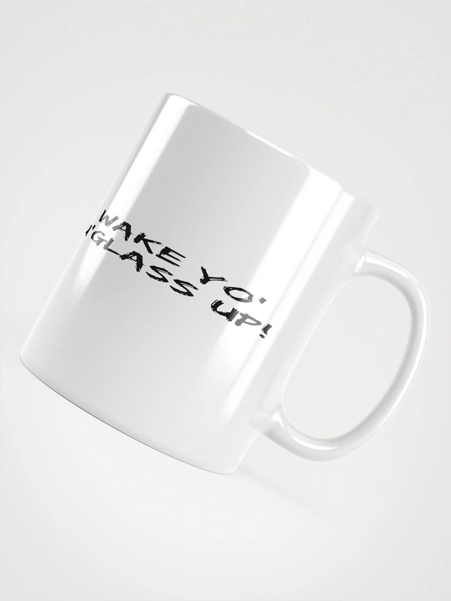 Wake Yo Ug'lass Up! Mug product image (4)