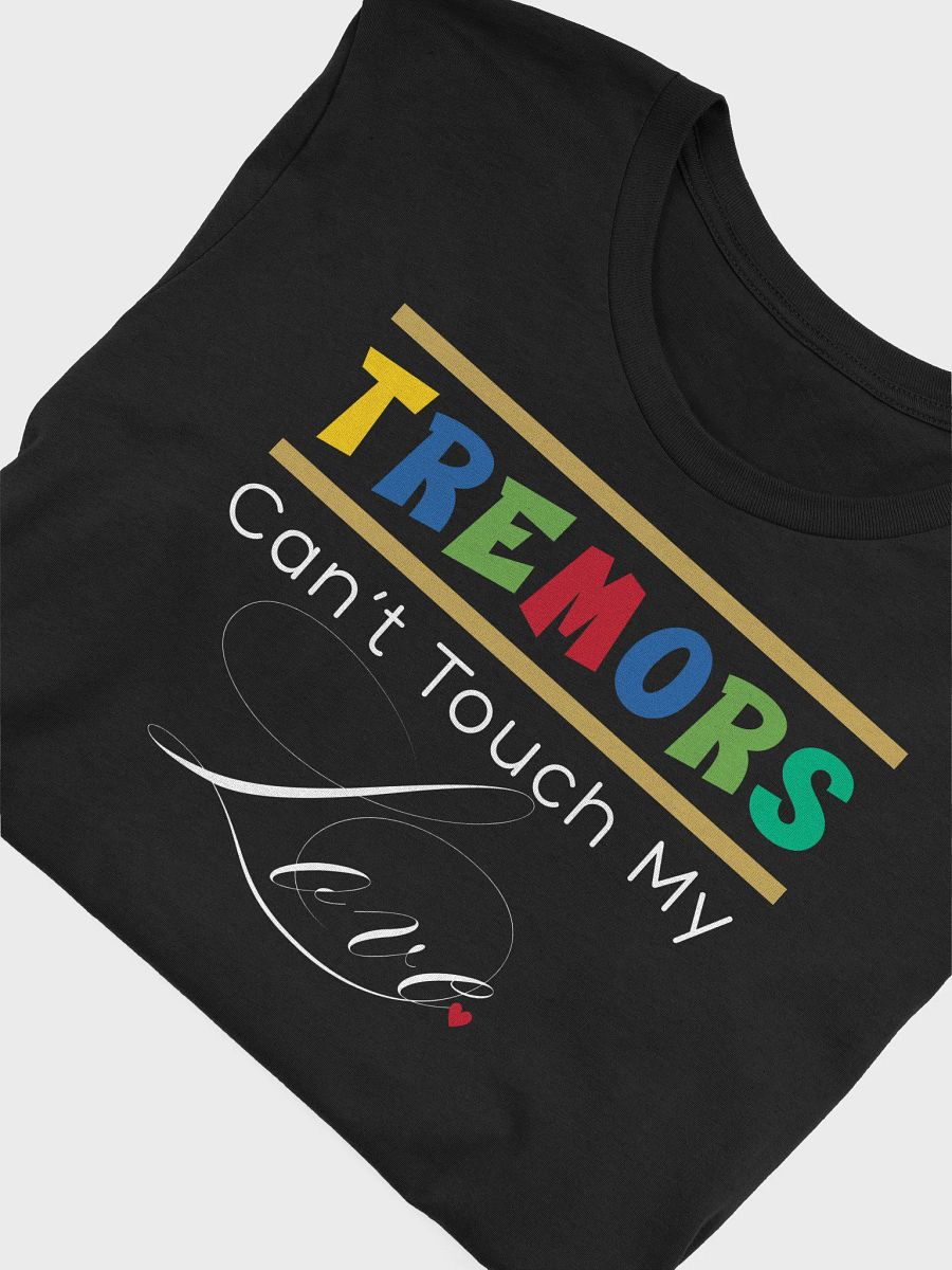 Tremors Can’t Touch My Love, Parkinson Awareness Bella Canvas T-shirt product image (1)