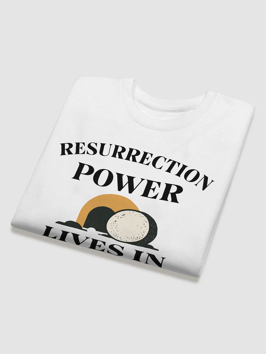 Resurrection Power Lives in Me – Christian Faith Sweatshirt product image (16)