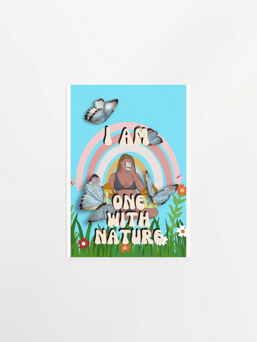 I AM One with Nature Poster product image (2)