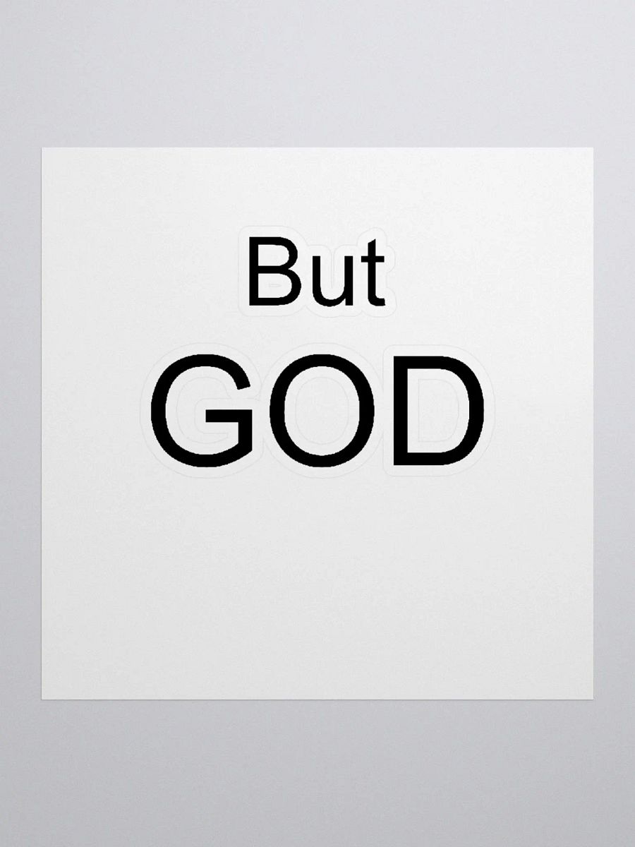 BUT GOD Custom Cut Vinyl Stickers product image (3)