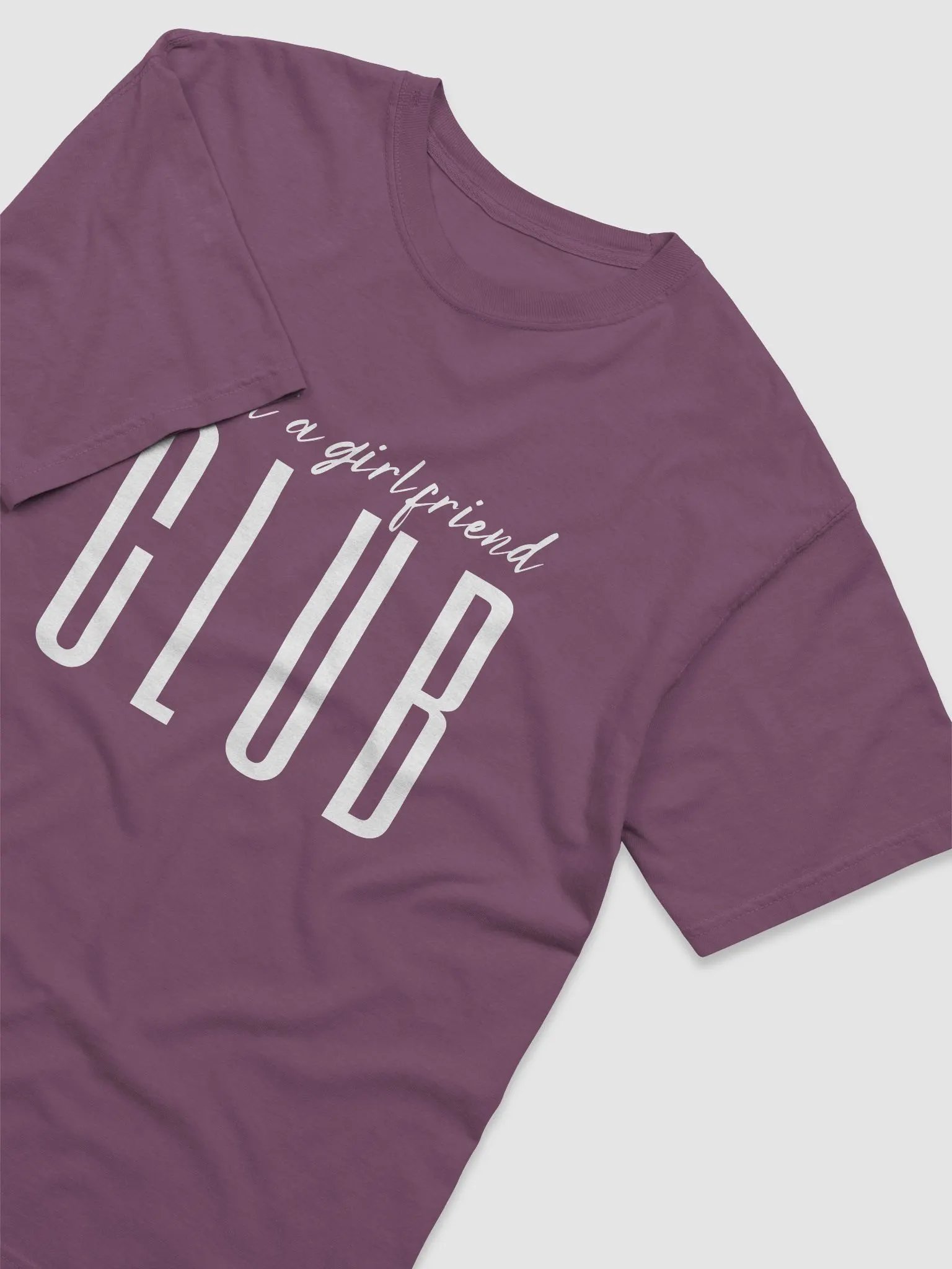 "Just a Girlfriend" CLUB Colored Tee - (10 colors) product image (3)