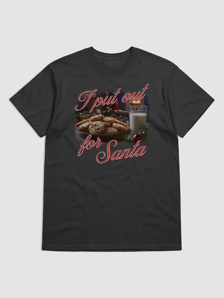 I Put Out For Santa Shirt product image (1)