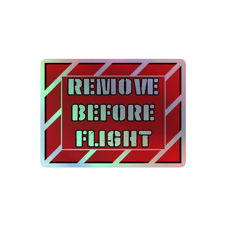 Holographic Remove Before Flight Sticker product image (2)