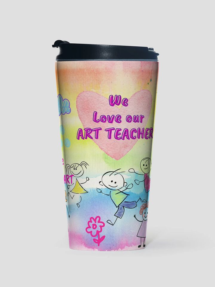 Art Teacher Appreciation Stainless Steel Travel Mug gift for art teachers product image (1)