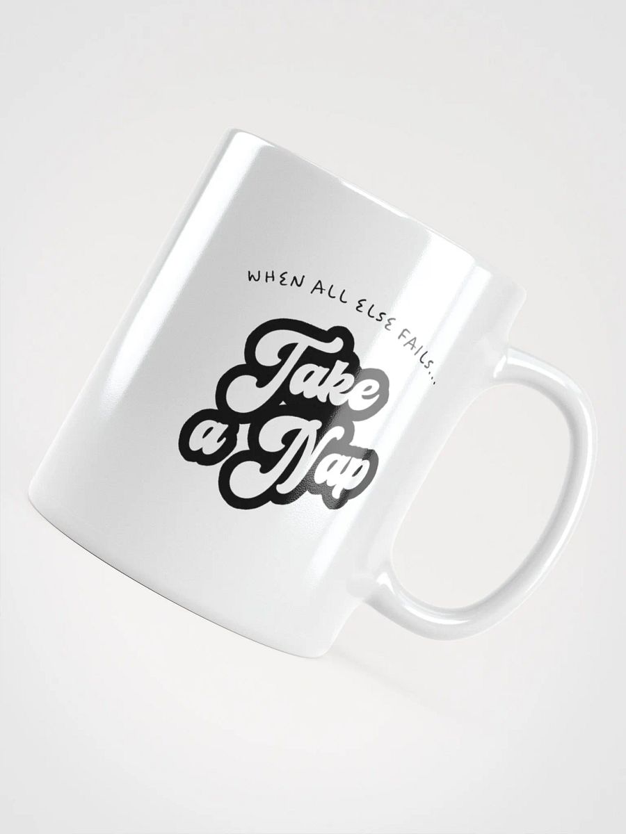 When All Else Fails Take a Nap Mug product image (4)
