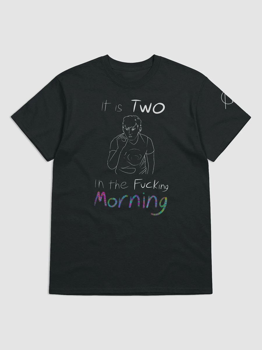 It Is Two In The F***ing Morning One Door Over Shirt product image (6)