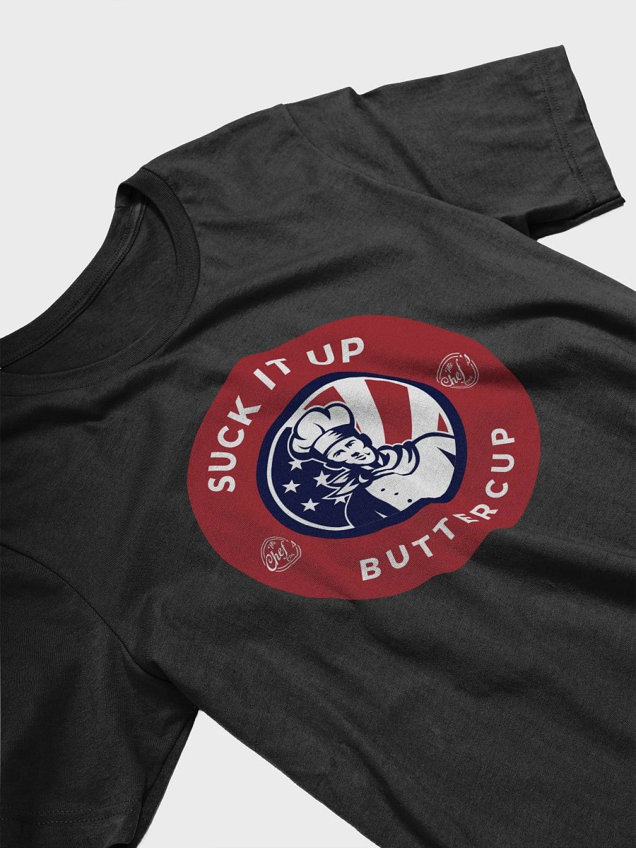 Suck It Up Buttercup T-Shirt product image (31)