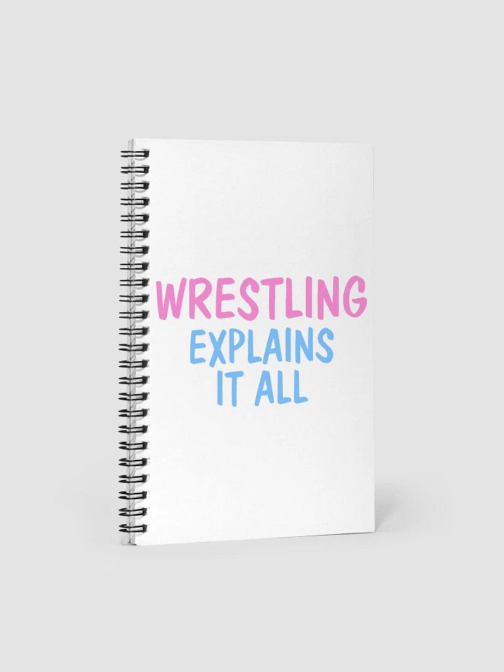 Wrestling Explains It All (Notebook) product image (1)