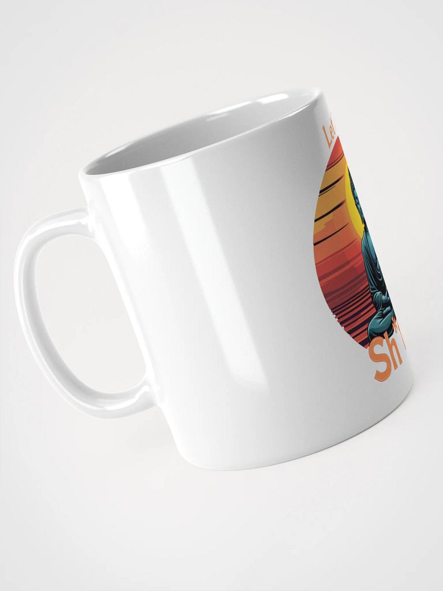 Buddha Let That Sh*t Go Mug product image (4)