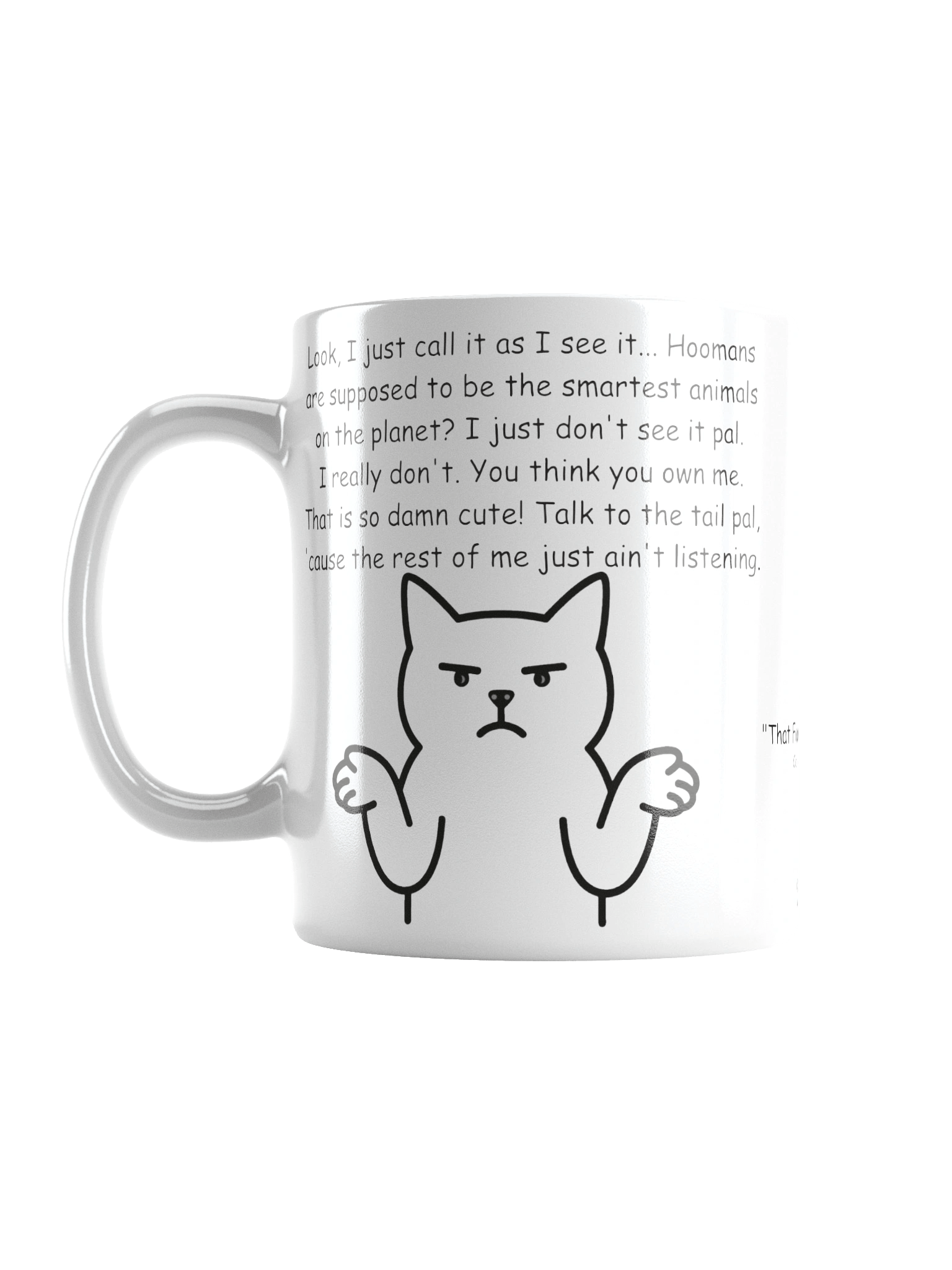 Funny mug series "That Famous Talking Cat" (#4 in the series) product image (1)