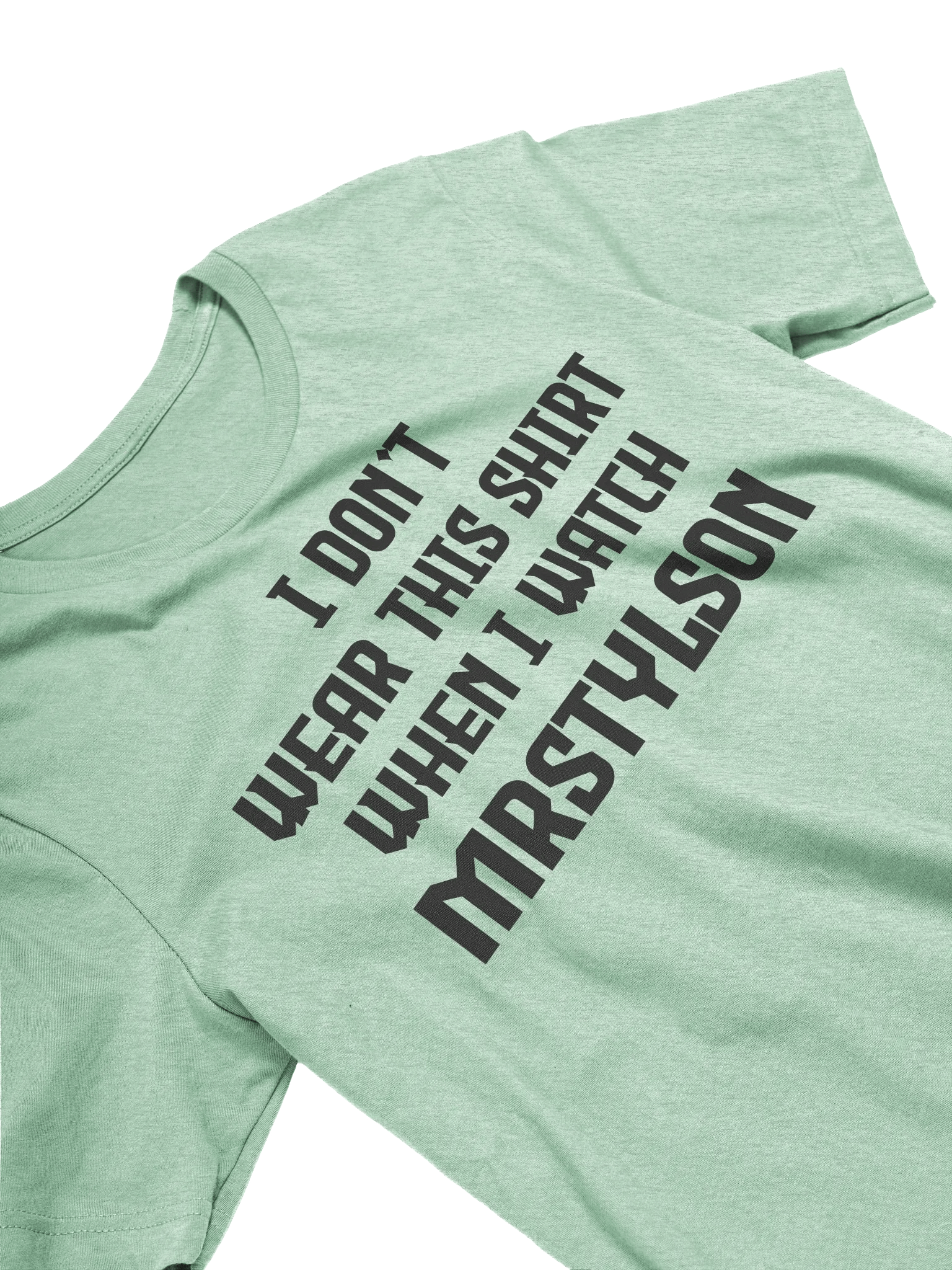 I Don't Wear This Unisex T-Shirt (Black Text) product image (51)