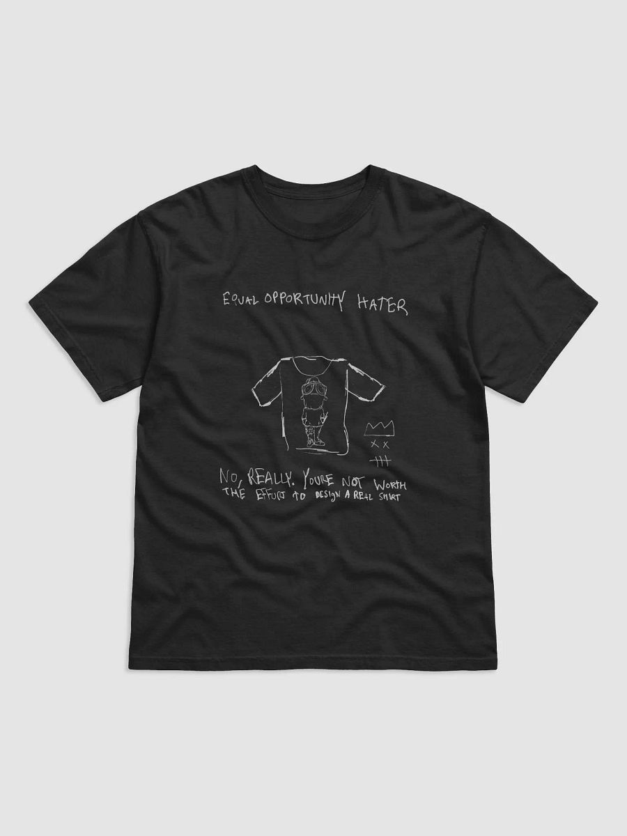 Equal Opportunity Hater (White Drawing) product image (1)